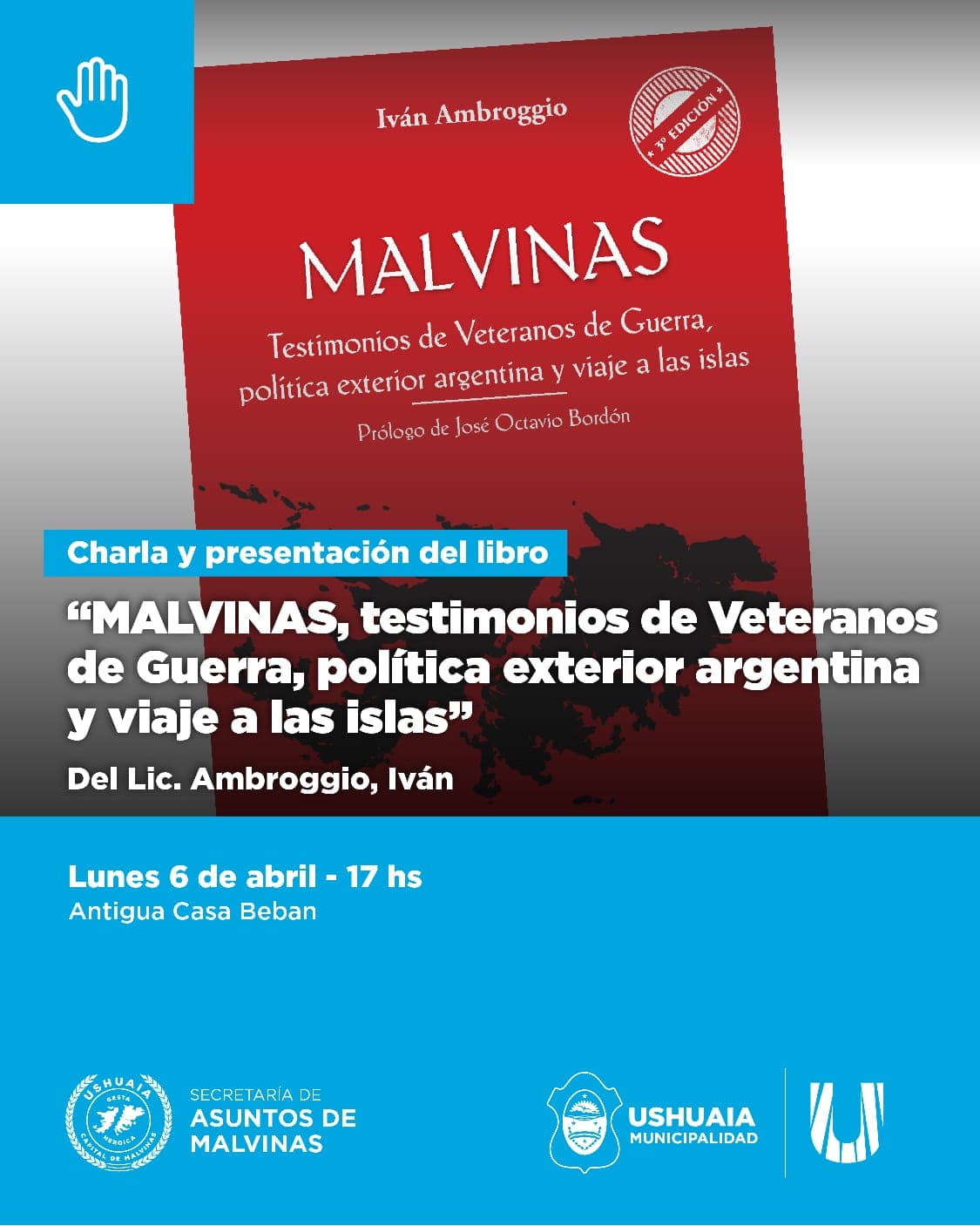 Ushuaia invita a la presentación del libro sobre “Testimonios de Malvinas y Política Exterior Argentina”