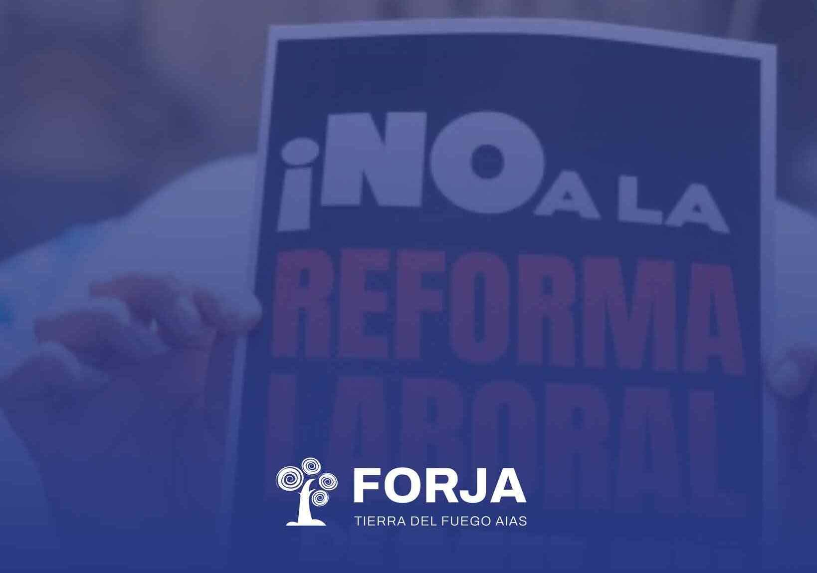 "No al retroceso laboral. Sí a la dignidad del trabajo"